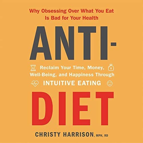 Cover of Anti-Diet by Christy Harrison