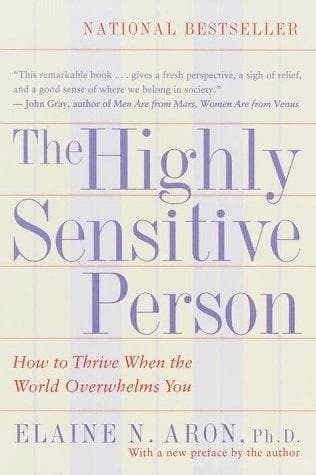 Cover of The Highly Sensitive Person by Elaine Aron