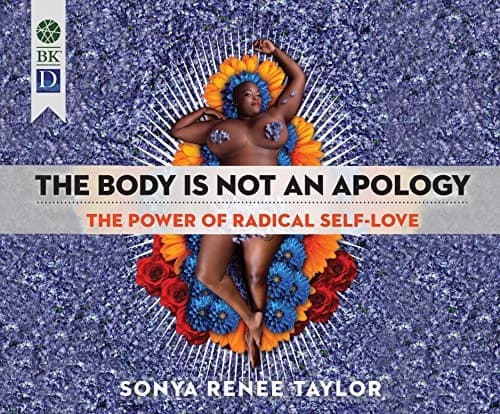 Cover of The Body Is Not an Apology by Sonya Renee Taylor